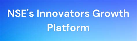 igp platform|IGP (Innovative Growth Platform): The Capital Enabler.